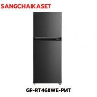 ราคา ขาย TOSHIBA GR-RT468WE-PMT