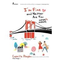 ราคา หนังสือ ขอสะดุดรักเธออีกครั้ง I'm Fine and Neither Are You (9786160847693)