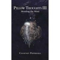 ราคา หนังสือ PILLOW THOUGHTS III: MENDING THE MIND (9781449497057)