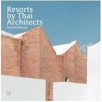 ราคา หนังสือ RESORTS BY THAI ARCHITECTS: PEACEFUL RETREAT (VOLUME 4) (9786167800400)