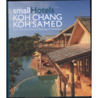 ราคา หนังสือ THAILAND SMALL HOTELS: KOH CHANG KOH SAMED (KOH MAK KOH KOOD RAYONG CHANTABURI) (9786167800059)