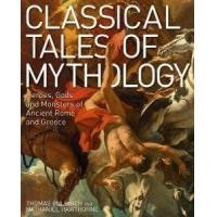ราคา หนังสือ CLASSICAL TALES OF MYTHOLOGY: HEROES, GODS AND MONSTERS OF ANCIENT ROME AND GREE (9781838574239)