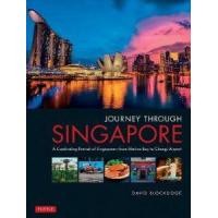 ราคา หนังสือ JOURNEY THROUGH SINGAPORE: A CAPTIVATING PORTRAIT OF SINGAPORE, FROM MARINA BAY (9780804847124)