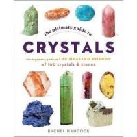 ราคา หนังสือ ULTIMATE GUIDE TO CRYSTALS, THE: THE BEGINNER'S GUIDE TO THE HEALING ENERGY OF 1 (9780760376614)