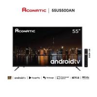 ราคา ACONATIC LED Android TV 4K รุ่น 55US500AN (363614-733651010)