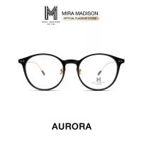 ราคา Mira Madison Glasses Frame กรอบแว่นตา รุ่น AURORA-AO (1732295054928086653)