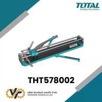ราคา Total แท่นตัดกระเบื้อง 32 นิ้ว (800 มม.) รุ่นงานหนัก THT578002 ( Tile Cutter ) - ที่ตัดกระเบื้อง (1732294542246054767)