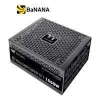 ราคา พาวเวอร์ซัพพลาย Thermaltake Power Supply Toughpower TF1 1550Watt - 10 Year by Banana IT (1729589344033213206)