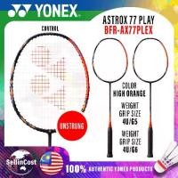 ราคา ไม้แบดมินตัน Yonex Astrox 77 Play, เซลลิงคอร์, กรอบแร็กเก็ต (ไม่ถูกผูกมัด), 4U/G5 G6, 19-27lbs, เหมาะสำหรับกีฬาไม้แบดมินตันและกีฬาสควอช, อุปกรณ์กลางแจ้ง, BFR-AX77PLEX, ของแท้ (1732158768274048405)