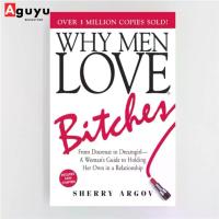 ราคา 【หนังสือภาษาอังกฤษ】Why Men Love Bitches: From Doormat to DreamgirlA Woman's Guide to Holding Her Own in a English book (1732875437498140162)