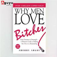 ราคา 【หนังสือภาษาอังกฤษ】Why Men Love Bitches: From Doormat to DreamgirlA Woman's Guide to Holding Her Own in a English book (1732734765254215475)