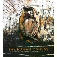 ราคา BBW หนังสือ THE HUMAN CANVAS: THE WORLD'S BEST BODY PAINTINGS (1732745118204331392)