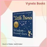 ราคา VYNELA (หนังสือภาษาอังกฤษ / HARDCOVER) THE LITTLE PRINCE: THE WISDOM FROM BEYOND THE STARS ANTOINE DE SAINT-EXUPERY ขาย (1733357797393270482)