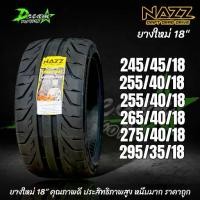 ราคา ยางรถยนต์ ปี25 NAZZ SPORT DS1 295/35/18 265/40/18 255/40/18 245/45/18 275/40/18 รุ่น (1เส้น) TREADWEAR180 หนึบมาก (1734026020658644038)