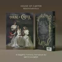 ราคา หนังสือ House of Carter ลิขิตรักบัลลังก์ลวง โรมานซ์แฟนตาซีโดย Greycashmere (พิมพ์ครั้งที่ 4) ขายร้อน (1733193770588537986)