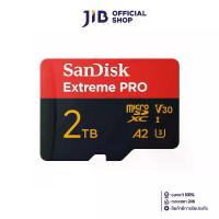 ราคา 2 TB MICRO SD CARD (ไมโครเอสดีการ์ด) SANDISK EXTREME PRO MICROSDXC UHS-I CARD (SDSQXCD-2T00-GN6MA) (1731787135789599356)