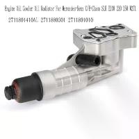 ราคา หม้อน้ำน้ำมันคูลเลอร์เครื่องยนต์รถยนต์, 2711801410AL, สำหรับ Mercedes-Benz C/E-Class SLK E200 220 250 W271, หมายเลขชิ้นส่วน 2711880301, 2711801010 (1733464072529217373)