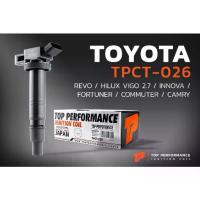 ราคา ♥คอยล์จุดระเบิด TOYOTA REVO / VIGO / INNOVA / FORTUNER / COMMUTER / CAMRY - TOP MADE IN JAPAN - TPCT-026 - คอยล์หัวเทียน✻ (1735297695621284922)