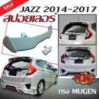 ราคา สปอยเลอร์ สปอยเลอร์หลังรถยนต์ JAZZ 2014 2015 2016 2017 2018 2019 ทรง MUGEN สินค้านำเข้า (งานดิบไม่ทำสี) (1733191470482163591)