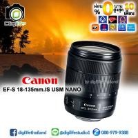 ราคา เลนส์ Canon Lens EF S 18 135 mm IS USM NANO รับประกันร้าน Digilife Thailand 1ปี (680318068)