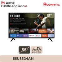ราคา Aconatic LED Netflix TV Smart TV สมาร์ททีวี Netflix License 4K UHD ขนาด 55 นิ้ว รุ่น 55US534AN รับประกัน 3 ปี (10378561466)
