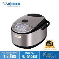 Zojirushi หม้อหุงข้าวไฟฟ้า ขนาด 1.8 ลิตร รุ่น NL-GAQ18T-BM