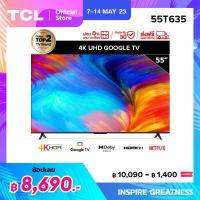 ราคา 4K BEST SELLER TCL ทีวี 55 นิ้ว LED 4K UHD Google TV Wifi Smart TV OS รุ่น 55T635 Google assistant Netflix Youtube 2G RAM 16G ROM One Remote with Voice search Edgeless Des (15763475924)