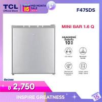 ราคา NEW TCL ตู้เย็นมินิบาร์ รุ่น F47SDS SDW ขนาด 1 6 Q สีเงิน ไร้เสียงรบกวน เหมาะกับออฟฟิศ ห้องนอน หรือห้องครัวของคุณ จัดส่งฟรี รับประกัน 10 ปี (10062072376)
