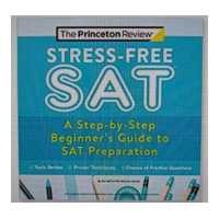 ราคา Chulabook ศูนย์หนังสือจุฬาฯ C321หนังสือ 9780525571520 STRESS FREE SAT A STEP BY STEP BEGINNER S GUIDE TO SAT PREPARATION (14384782657)