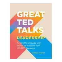 ราคา GREAT TED TALKS LEADERSHIP AN UNOFFICIAL GUIDE WITH WORDS OF WISDOM FROM 100 T (17432484590)