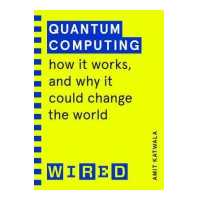 ราคา QUANTUM COMPUTING WIRED GUIDES (17432662373)