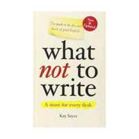 ราคา WHAT NOT TO WRITE THE GUIDE TO THE DOS AND DON TS OF GOOD ENGLISH (106859500)