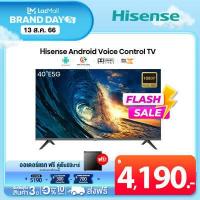 ราคา Pre orderของเข้า25ส ค Hisense ทีวี 40 นิ้ว LED FHD Android 9 0 TV Wifi Google assistant Netflix Youtube USB Free Voice search Remote รุ่น 40E5G (8124576905)