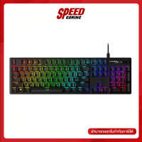 ราคา HYPERX GAMING KEYBOARD ALLOY ORIGINS RED SWITCH TH By Speed Gaming (4096594187)