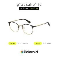 ราคา ลดแรง กรอบแว่นสายตา Polaroid รุ่น PLD D367 F ทรงกลม ดีไซน์ใหม่ (19147467948)