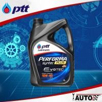 ราคา PTT น้ำมันเครื่องเบนซิน ปตท EVOTEC PERFORMA SYNTEC PLUS SAE 10W 40 กดเลือก ปริมาณ (20914396361)