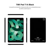ราคา TIMI T1A 6 128GB แท็บเล็ต Android 11 ขนาดจอ 9 1 นิ้ว เล่นได้2หน้าจอ แบตเตอรี่6800mAh กล้อง13MP ประกันศูนย์ไทย 12 เดือน (20964050474)
