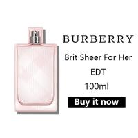 ราคา 100 ของแท้ Burberry Brit Sheer For Her Eau De Toilette 100ml Burberry Brit Sheer For Her EDT 100ML กลิ่นหอมหวานออกแนว Fresh Fruity Floral (21337421462)