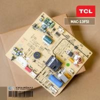 ราคา แผงวงจรแอร์ TCL แผงบอร์ดแอร์ทีซีแอล บอร์ดคอยล์เย็น รุ่น MAC 13FSI อะไหล่แอร์ ของแท้ศูนย์ (18204031114)