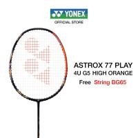 ราคา YONEX ASTROX 77 PLAY ไม้แบดมินตัน ผู้เล่นมองหาแร็คเกตสมดุลแห่งพลัง เด่นทั้งรับและรุก ก้านอ่อน แถมเอ็น BG65 (17784620456)