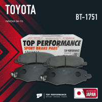 ราคา ผ้าเบรคหน้า TOYOTA INNOVA 04 15 หนึ่งชุดมีสี่ชิ้น TOP PERFORMANCE JAPAN BT 1751 ผ้าเบรก ดีสเบรค โตโยต้า อินโนว่า BRAKE PADS (18009530091)