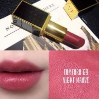 ราคา Tom Ford LIP COLOR Rouge A Levres 69 NIGHT MAUVE 22 Forbidden Pink Size 3g (18930893039)
