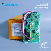 ราคา 4019883 FTM13PV2S แผงวงจรแอร์ Daikin แผงบอร์ดแอร์ไดกิ้น บอร์ดคอยล์เย็น อะไหล่แอร์ ของแท้ศูนย์ (20836230393)