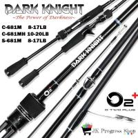 ราคา คันเบ็ด O2 Dark Knight 2022 มีให้เลือกทั้งคันเบท และสปินนิ่งน้ำหนักเบา เรียวเล็ก เหนียว แข็งแรงทนทานช่อน ชโด กระพง เหมาะมาก (16450629226)