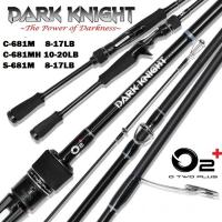 ราคา คัน O2 Dark Knight 2022 คันเบ็ดตีเหยื่อปลอมท่อนเดียว เป็นคันกราไฟท์ ที่ออกแบบสำหรับตกปลาช่อน ชะโด และปลาล่าเหยื่อทั่วไป มีทั้งเบทและสปินนิ่ง (21412624199)