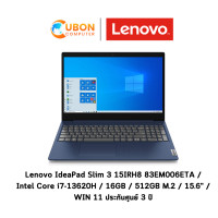 ราคา Notebook โน๊ตบุ๊ค Lenovo IdeaPad Slim 3 15IRH8 83EM006ETA Intel Core i7 13620H 16GB 512GB M 2 15 6 WIN 11 ประกันศูนย์ 3 ปี (21421671951)