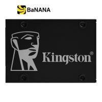 ราคา เอสเอสดี Kingston SSD KC600 256GB 512GB SATA 2 5 5 Year by Banana IT (13525960982)