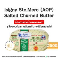ราคา Isigny AOP อิซิกนี่ เนยเอโอพี Isigny Butter Roll Isigny Churned Butter 250G เนย (20870546168)