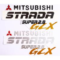 ราคา sticker สติ๊กเกอร์ 1 ชุด ติดฝากระบะท้าย สำหรับ มิตซู สตราด้า MITSU STRADA SUPER 2 8 GLX MITSU STRADA GRANDIS (19527713553)