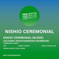 ราคา TRIAL MATCHA ผงมัทฉะนิชิโอะ Nishio Ceremonial (21463420115)
